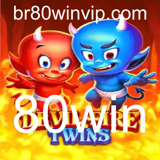 DevilFireTwins: A Nova Sensação no Mundo dos Jogos com 80win